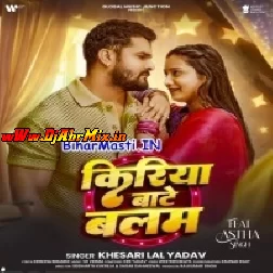 Kiriya Bate Balam Abahi Na Ja (Hit Matter)-BiharMasti.IN-(BiharMasti.In.Net)